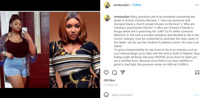 “It’s either someone killed her or she took a suicidal substance and decided to die in the church” – AGN president, Emeka Rollas demands autopsy on late actress, Chinedu Bernard